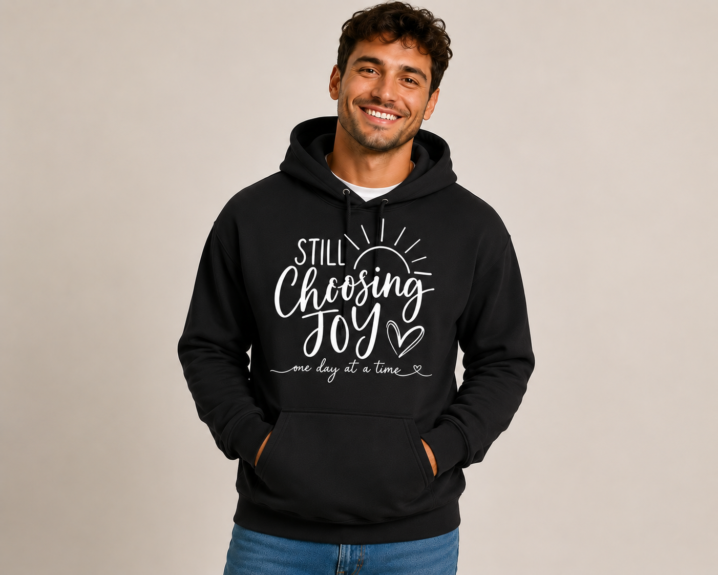 HOODIE STILL CHOOSING JOY